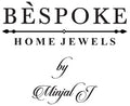 Bespoke Home Jewels